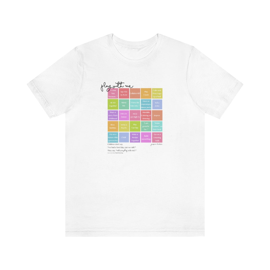 Play With Me ideas T-shirt